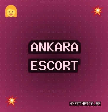 Ankara Escort: Akyurt Escort, Sincan Escort, Etimesgut Escort